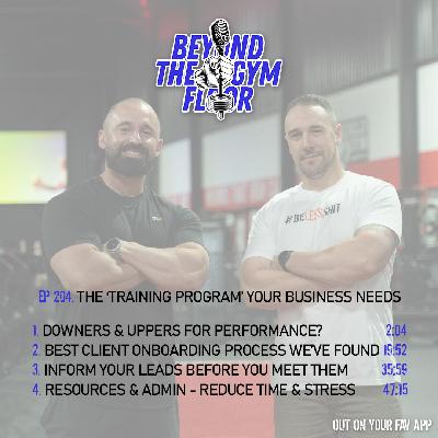 Ep 204 - The 'training program' your business needs Ep 204 - The 'training program' your business needs