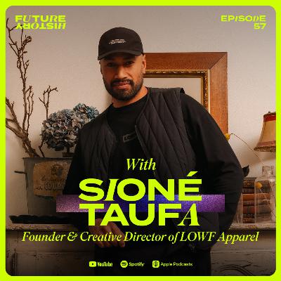 #57 - Sioné Taufa - Building a Fashion Brand with Integrity