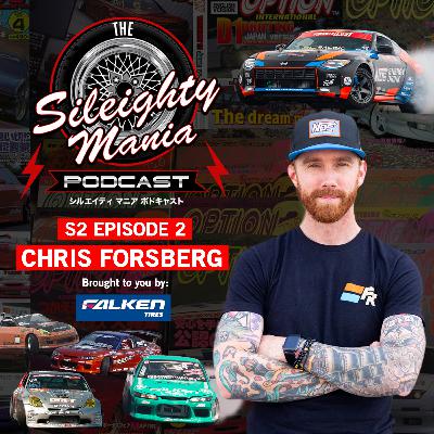 Chris Forsberg: East Coast Drifting Pioneer and Nissan Z Icon (S2E2)