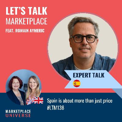 “Spain is about more than just price” #LTM138