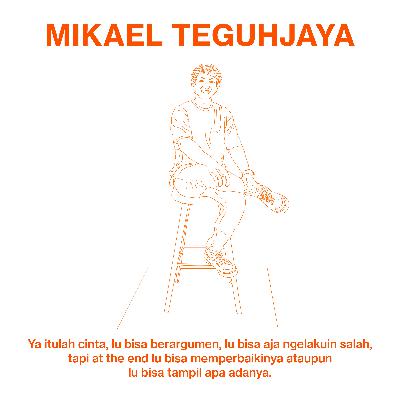 Morning Calibration: Mikael Teguhjaya