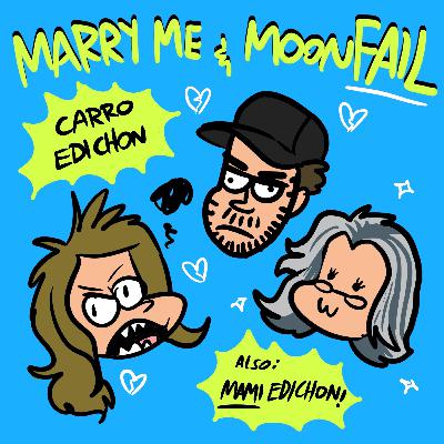Marry Me and Moonfall