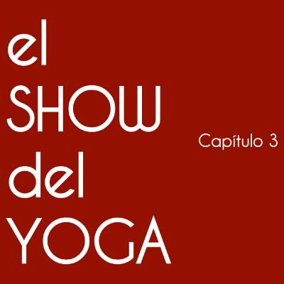 III - Yoga, parte 2