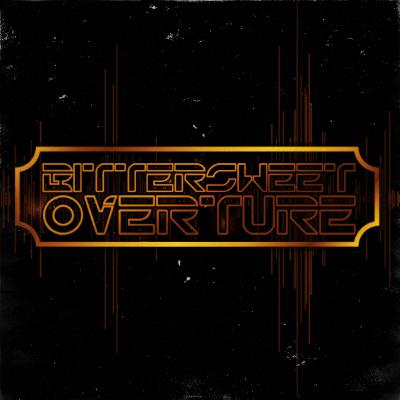 Bittersweet Overture