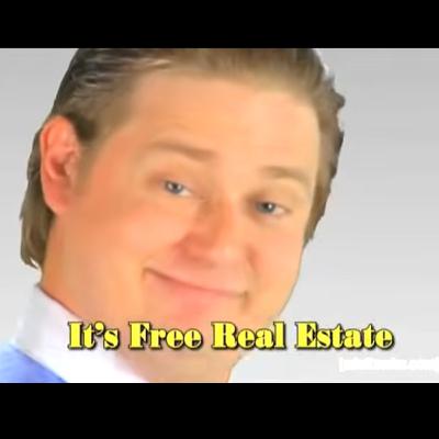 Its free real estate