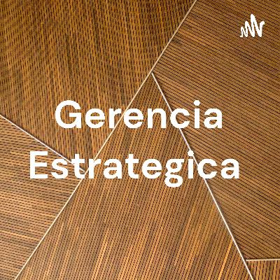 Gerencia estrategica