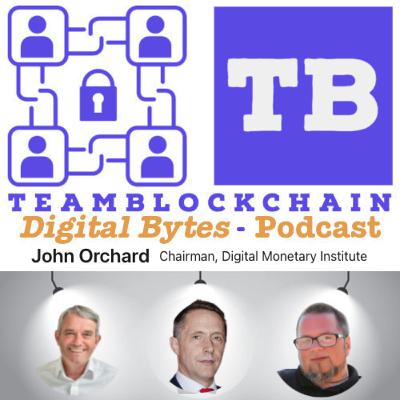 July 30th: Central Bank Reserve Managers Reject Digital Assets w/ John Orchard, Chairman of OMFIF’s Digital Monetary Institute