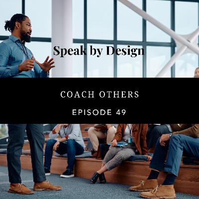 49 | Coach Others 49 | Coach Others