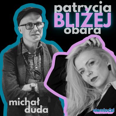 Solpol, kresze, kapitalizm. O powodach do wstydu z Michałem Dudą