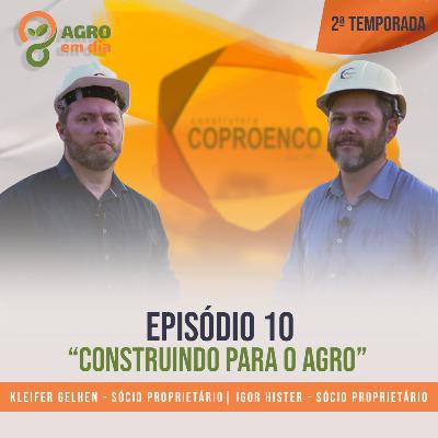Desafios e oportunidades para construção civil no agronegócio - Coproenco