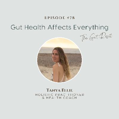 The Gut Reset Mini Series, Ep 1: Why Gut Health Affects Everything