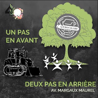 Apéro #40 : Un pas en avant, deux pas en arrière av. Margaux Maurel Apéro #40 : Un pas en avant, deux pas en arrière av. Margaux Maurel
