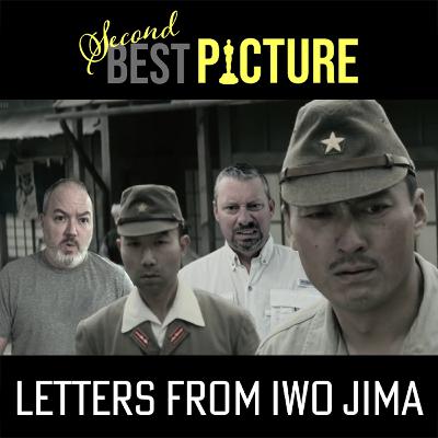 2006 - Letters from Iwo Jima 2006 - Letters from Iwo Jima