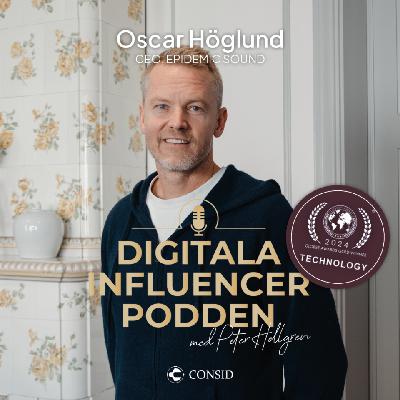 333. Att ljudlägga internet | Oscar Höglund, co-founder och ceo på Epidemic Sound | Entreprenörskap