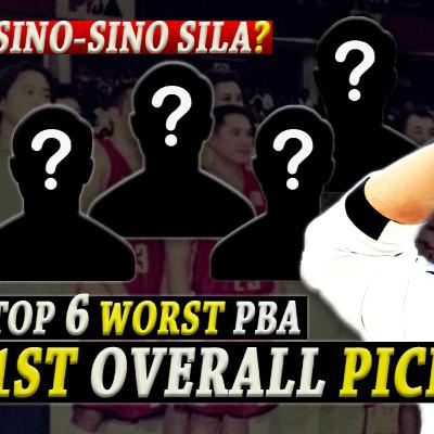 6 WORST 1st OVERALL PBA DRAFT PICKS