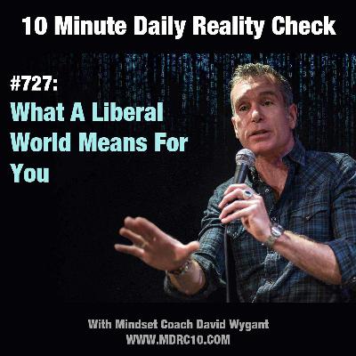 What A Liberal World Means For You