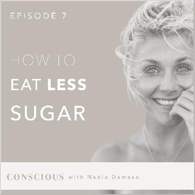 How to EAT LESS SUGAR