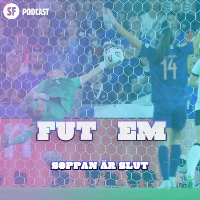 FUT EM – Soppan är slut