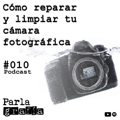 010. Cómo reparar y limpiar tu cámara fotográfica. Parte 1