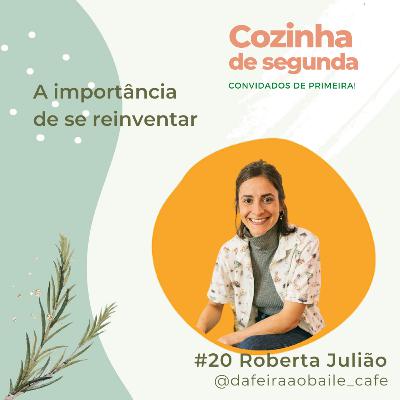 #20 - A importância de se reinventar