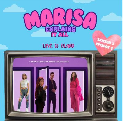 Episode 3.3: Love is Bland