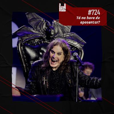 CMM #724 - Tá na hora de aposentar?