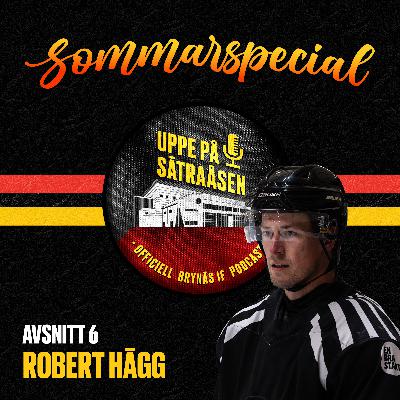 Sommarspecial avsnitt 6: Robert Hägg