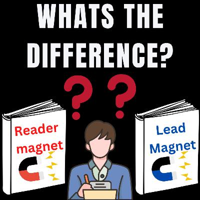 What is the difference between a reader magnet and a lead magnet? | Scifi /Fantasy Reader Magnets