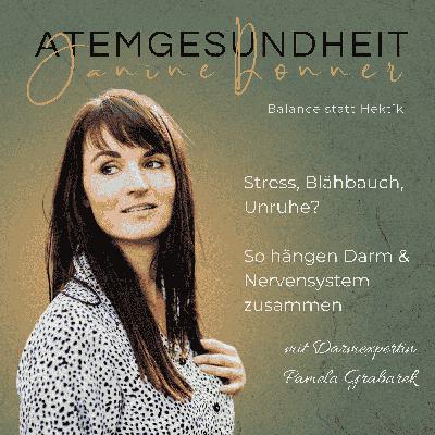 Stress, Blähbauch, Unruhe? So hängen Darm & Nervensystem zusammen - mit Darmexpertin Pamela Grabarek