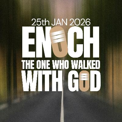 Enoch the One Who Walked With God