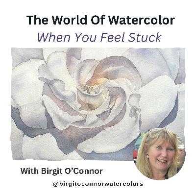 When You Feel Stuck: How to Begin Anyway When You Feel Stuck: How to Begin Anyway