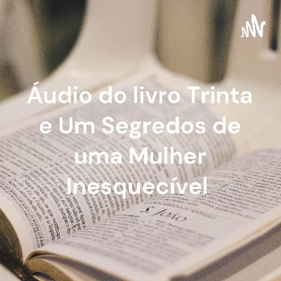 A mulher inesquecível faz de seu designio uma obsessão