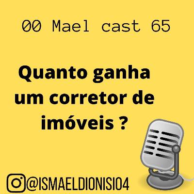 0065 Quanto ganha um corretor de imóveis? - Mercado Imobiliário / Liberdade Financeira