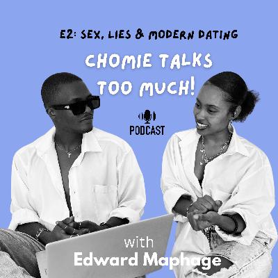 Sex, Lies & Modern Dating (feat. Camerin Thomas)