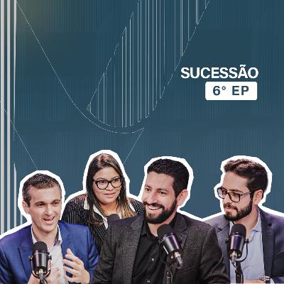 6ºEP: Herdeiros do Futuro: Estratégias de Sucessão e Impactos Tributários