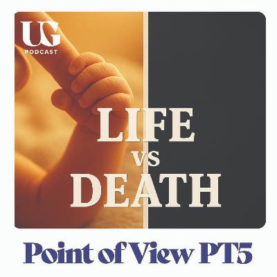 The Biblical View on Life and Abortion | Under God Ep 219