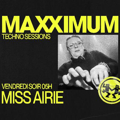 MAXXIMUM DJ'S : MISS AIRIE