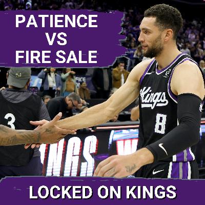 Fire Sale or Patience? How the Sacramento Kings Should Approach Trade Talks