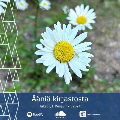 81. Kesävinkit 2024