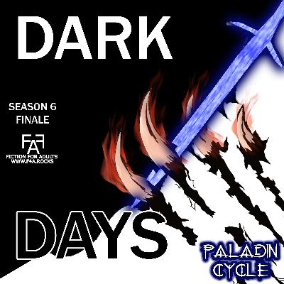 S6:E13 - Dark Days - Episode 32