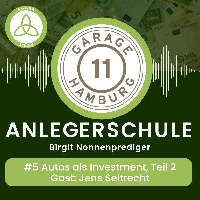 #5 Autos als Investment - Gast: Jens Seltrecht, Garage 11