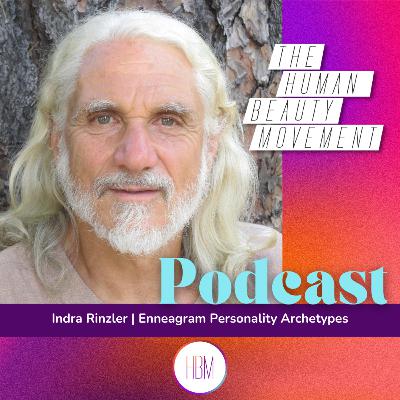 Enneagram Personality Archetypes with Indra Rinzler