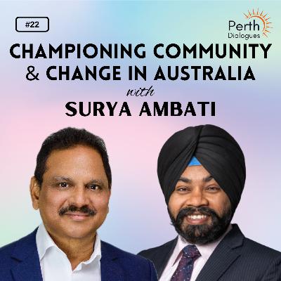 #22 Migration and Career Success, Championing Community & Change in Australia | Surya Ambati