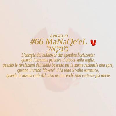 🔨 MaNaQe'eL #66 - L'Angelo che Vince l'Insonnia della Mente