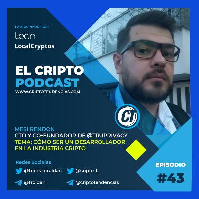 43. Como ser un desarrollador blockchain con Mesi Rendon @mesirendon