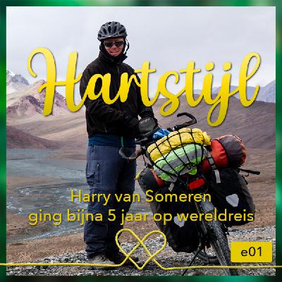 Harry van Someren ging bijna 5 jaar op wereldreis