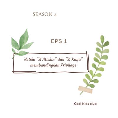 Ketika "Si Miskin" dan "Si Kaya" membandingkan Privilage Ketika "Si Miskin" dan "Si Kaya" membandingkan Privilage