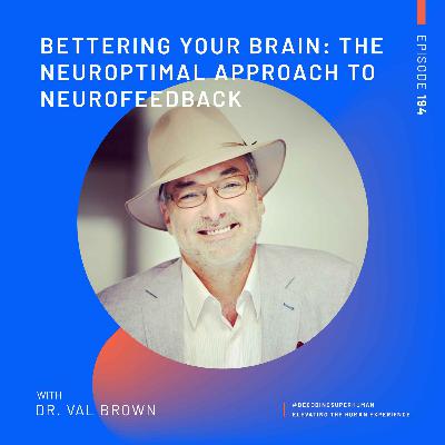 The NeurOptimal Approach to Neurofeedback with Dr. Val Brown