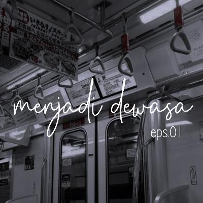 Menjadi Dewasa