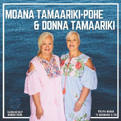 Kōrero 3 - Donna Tamaariki and Moana Tamaariki-Pohe